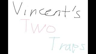 vincent's two traps thumbnail